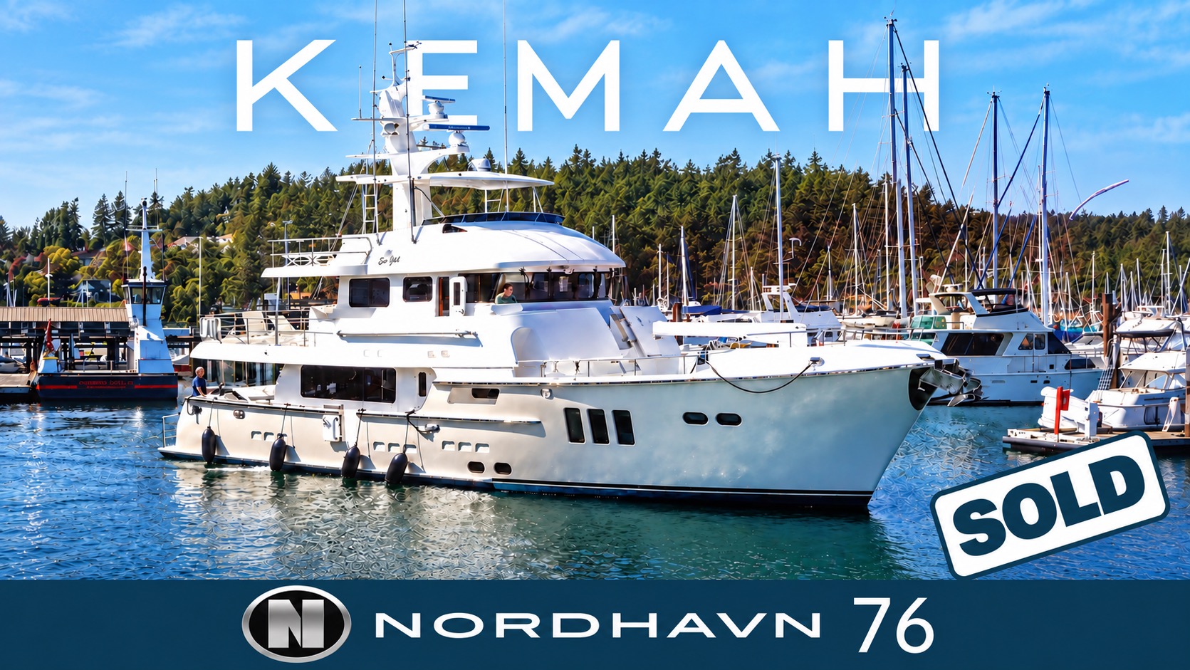 SOLD | Nordhavn 76 KEMAH: From Canada to a New Chapter in Phuket